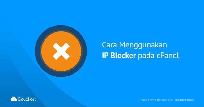 Cara Menggunakan IP Blocker pada cPanel