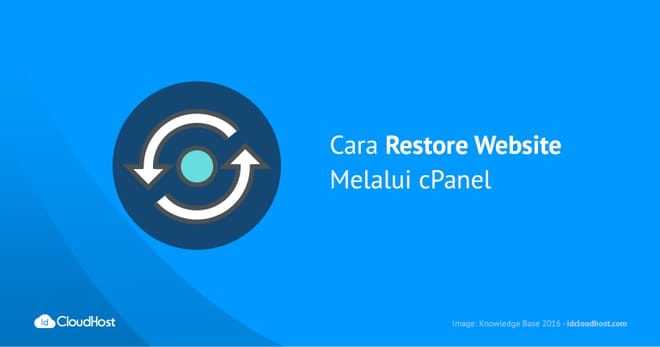Cara Restore Website Melalui cPanel