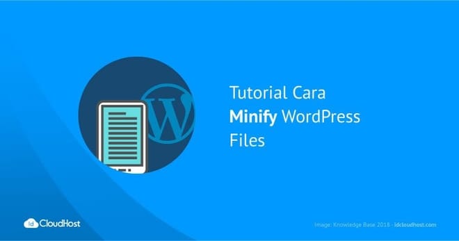 Tutorial Cara Minify WordPress Files