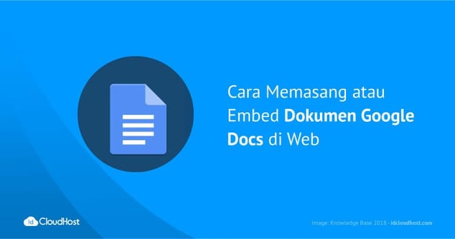 Cara Memasang atau Embed Dokumen Google Docs di Web