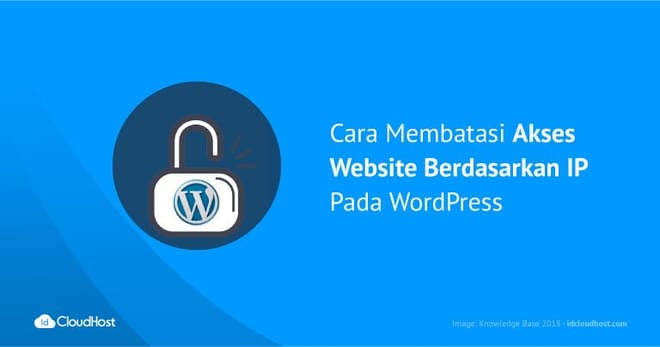 Cara Membatasi Akses Website Berdasarkan IP
