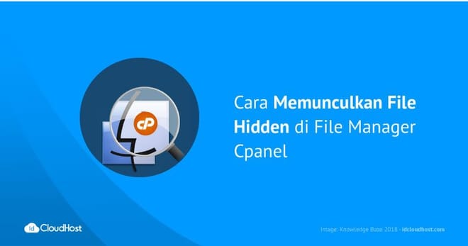 Cara Memunculkan File Hidden di File Manager Cpanel