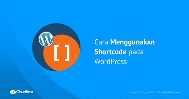 Cara Menggunakan Shortcode pada WordPress