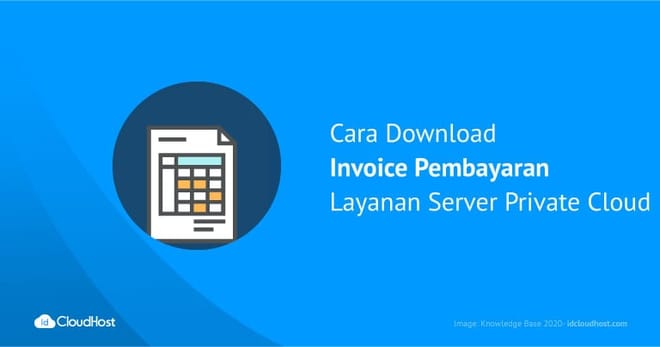 Cara Download Invoice Pembayaran Layanan Cloud VPS