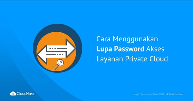 Cara Gunakan Lupa Password Pada Private Cloud