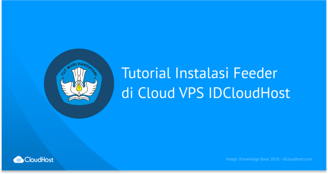 Tutorial Instalasi Feeder di Cloud VPS IDCloudHost