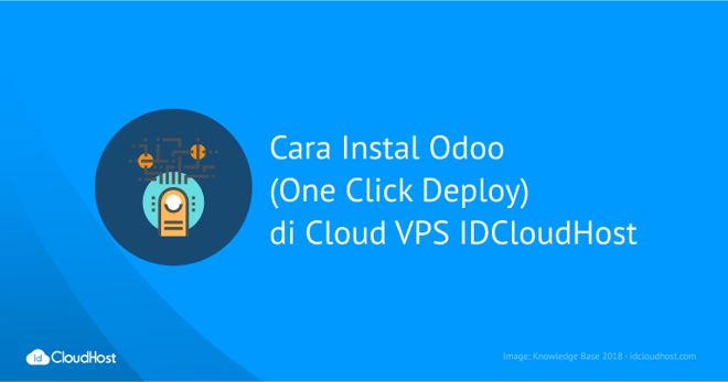 Cara Instal Odoo (One Click Deploy) di Cloud VPS