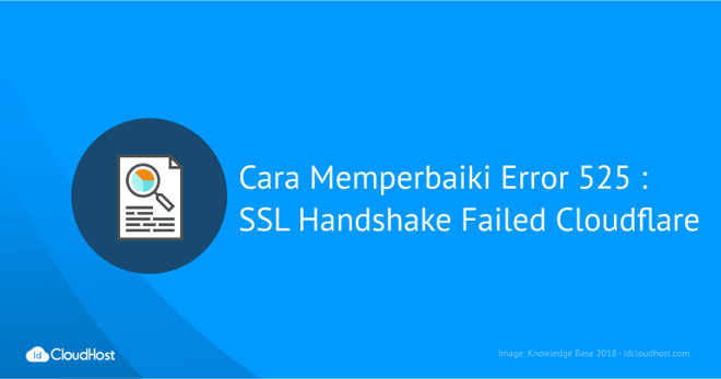 Cara Memperbaiki Error 525 : SSL Handshake Failed Cloudflare