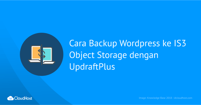Cara Backup WordPress ke IS3 Object Storage