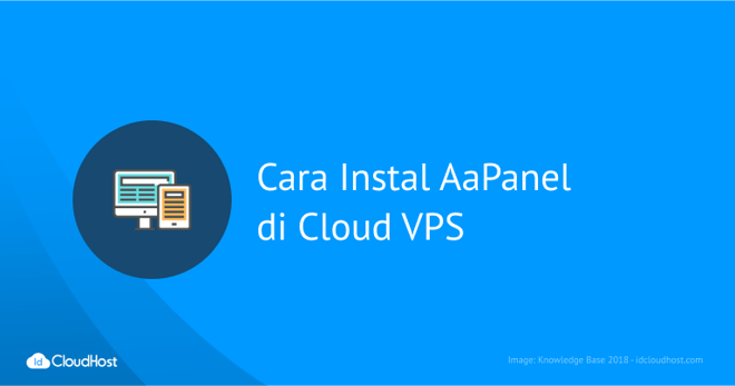 Cara Instal AaPanel di Cloud VPS (One Click Deploy)