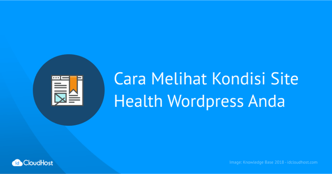 Cara Melihat Kondisi Site Health WordPress Anda