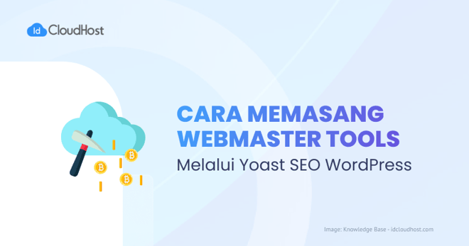 Cara Memasang Webmaster Tools Melalui Yoast SEO WordPress