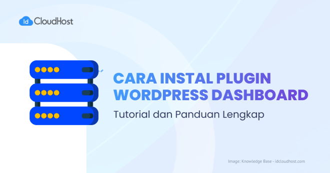 Cara Instal Plugin WordPress via Dashboard
