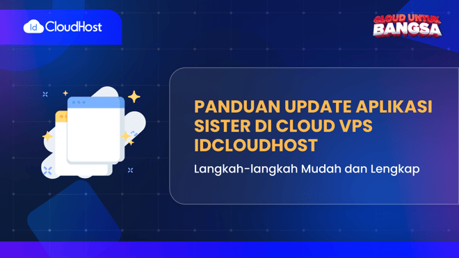 Panduan Update Aplikasi Sister di Cloud VPS IDCloudHost