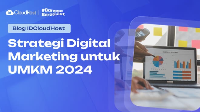 Strategi Digital Marketing untuk UMKM Terbaik 2024