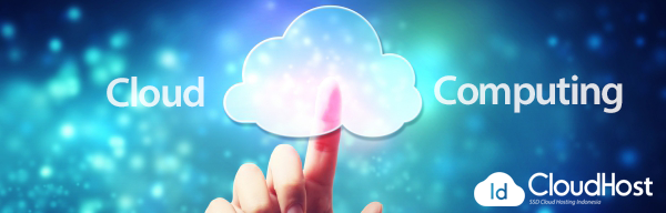 Mengenal Teknologi Cloud Hosting dan Keunggulannya 