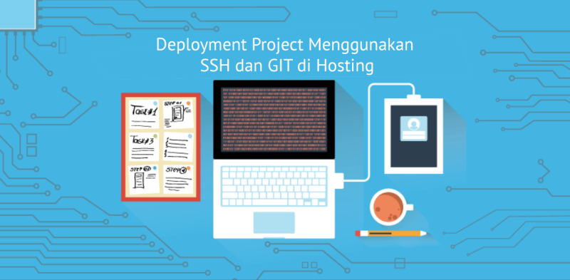 Deployment Project Menggunakan SSH dan GIT di Hosting