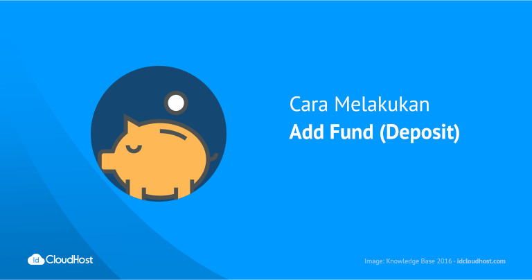 Cara Melakukan Add fund (Deposit)