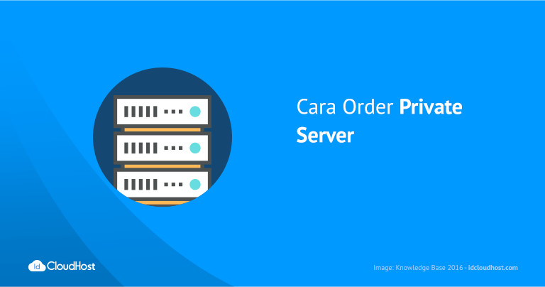 Cara Order Private Server