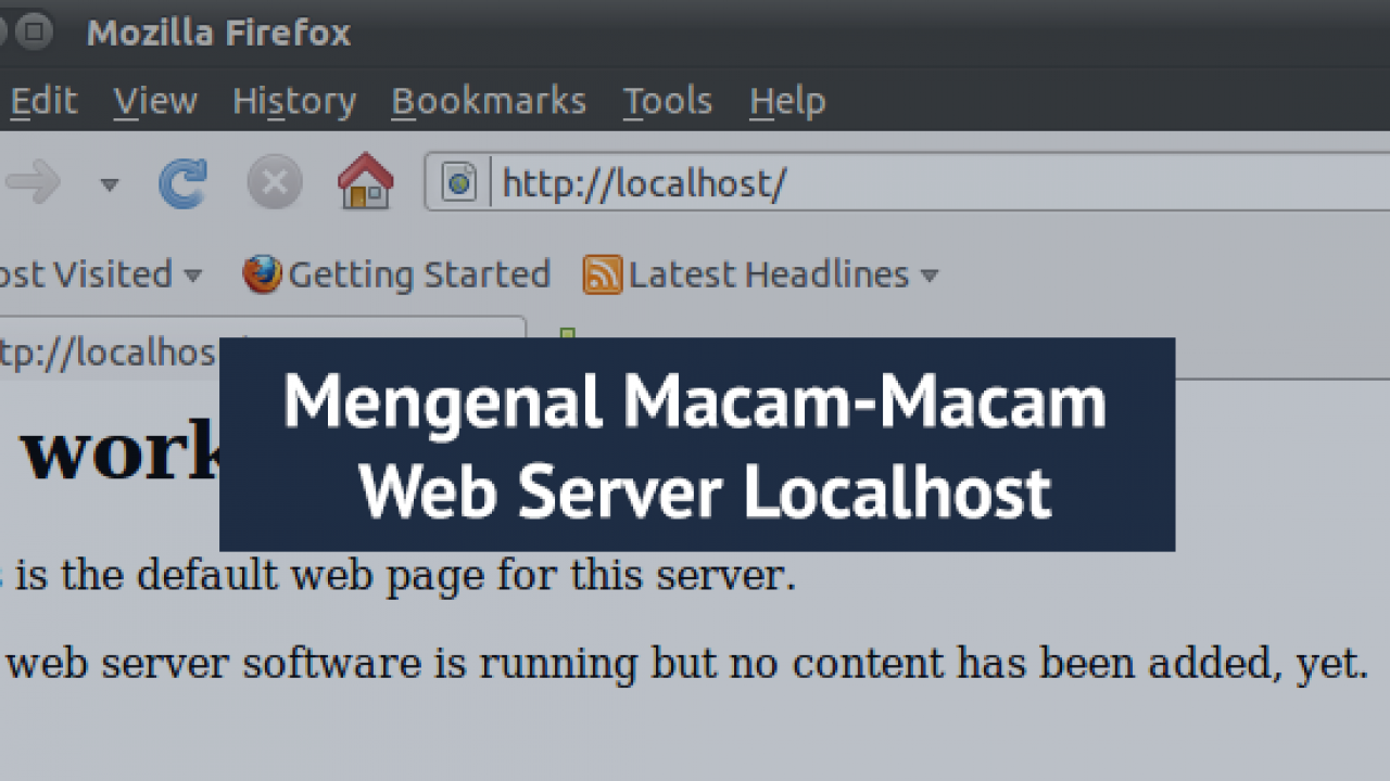 hylde I stor skala kubiske Mengenal Macam-Macam Web Server Localhost - IDCloudHost