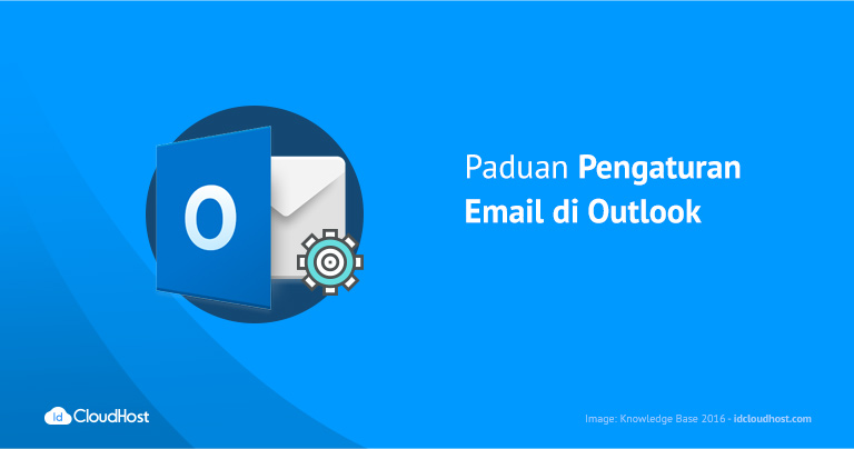 Paduan Pengaturan Email di Outlook