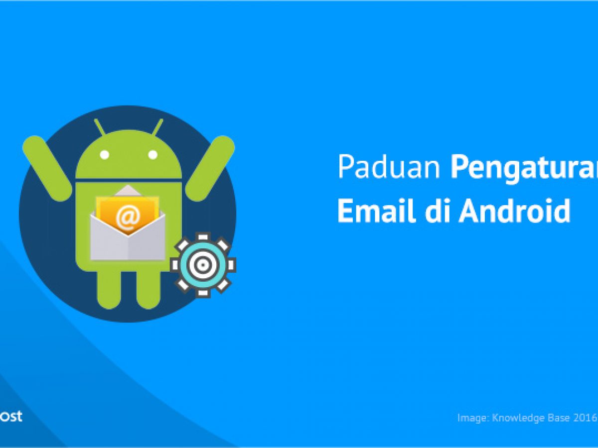 Konfigurasi Email Hosting Di Android Idcloudhost