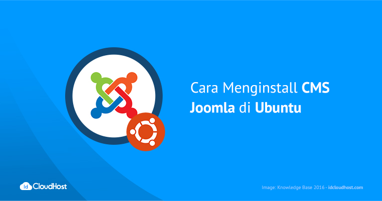 Tutorial Cara Menginstall CMS Joomla di Ubuntu - IDCloudHost