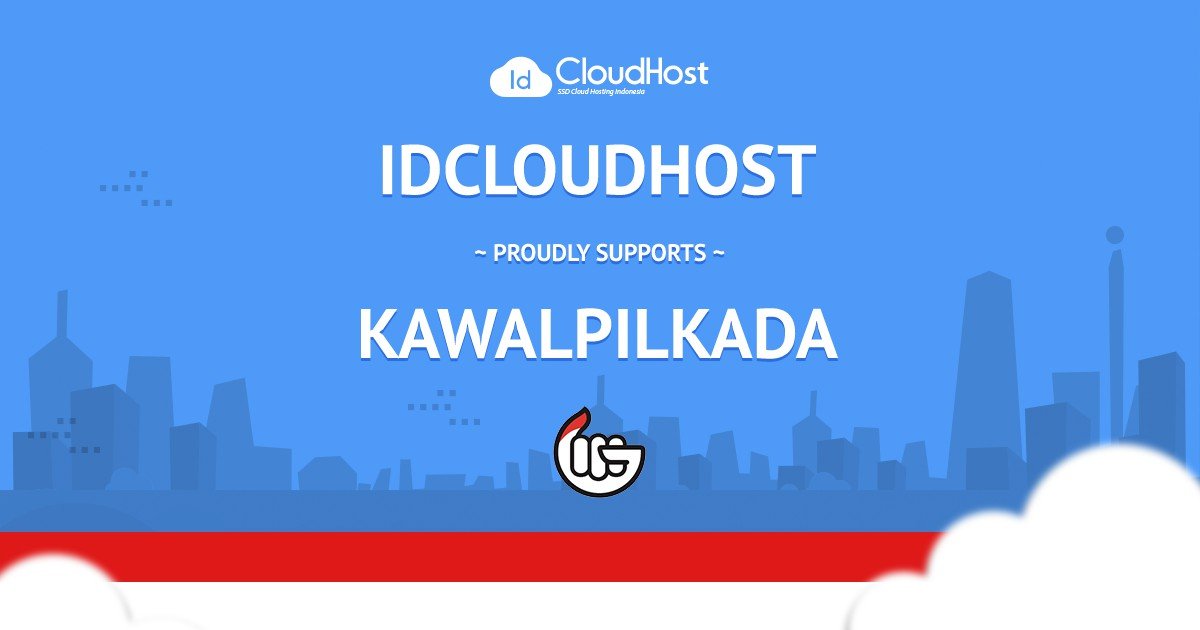 IDCloudHost Proudly Supports KawalPilkada