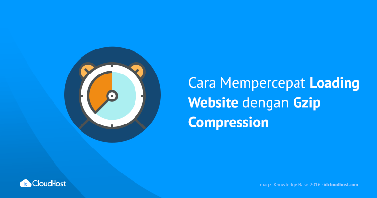 Cara Mempercepat Loading Website dengan Gzip Compression
