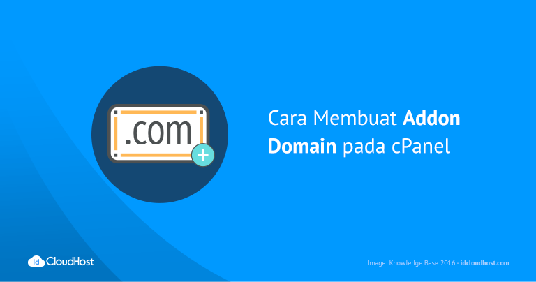 Cara Membuat Addon Domain pada cPanel