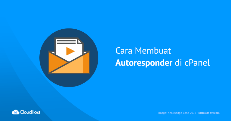 Cara Membuat Autoresponder pada cPanel - IDCloudHost