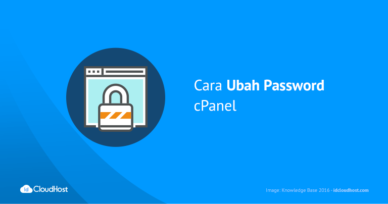 Cara Ubah Password cPanel | IDcloudHost