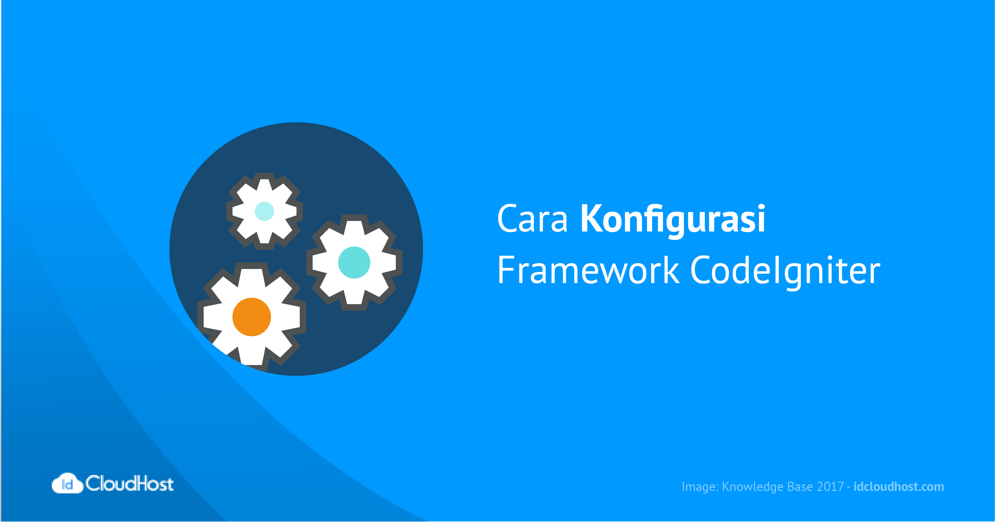 Cara Konfigurasi Framework CodeIgniter