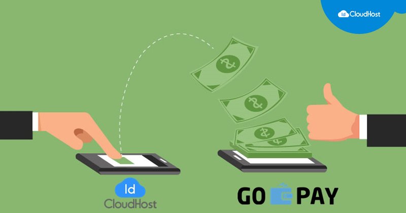 Kemudahan Pembayaran Go-Pay di IDCloudHost