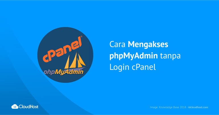 Cara Mengakses phpMyAdmin tanpa Login cPanel