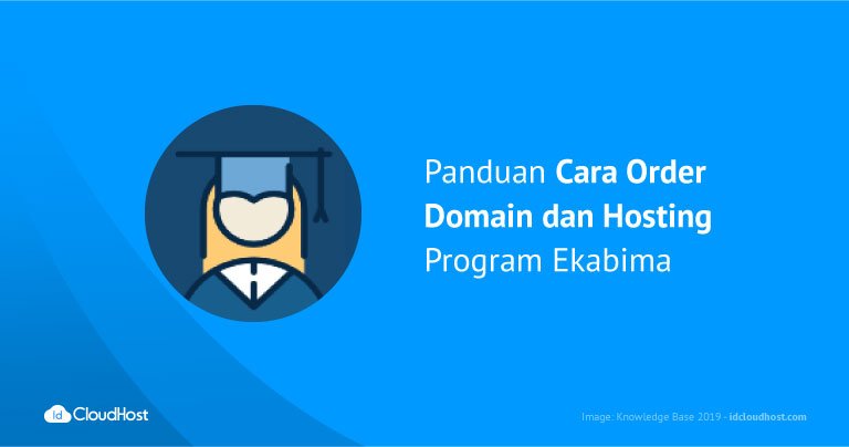 Panduan Cara Order Domain dan Hosting Program Ekabima