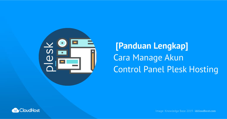 Cara Manage Akun Control Panel Plesk Hosting