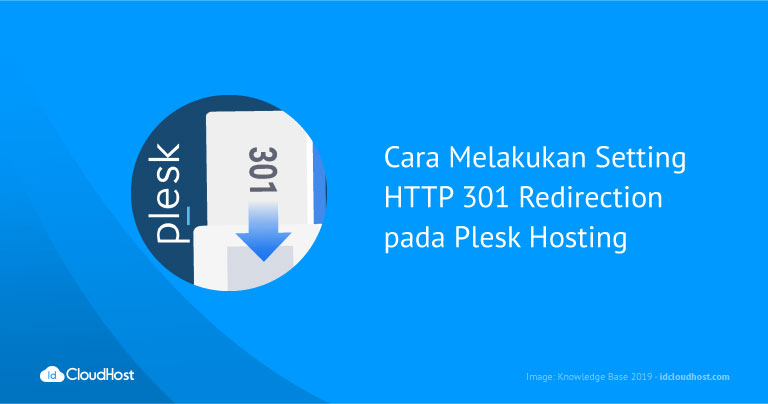 Cara Melakukan Setting HTTP 301 Redirection pada Plesk Hosting