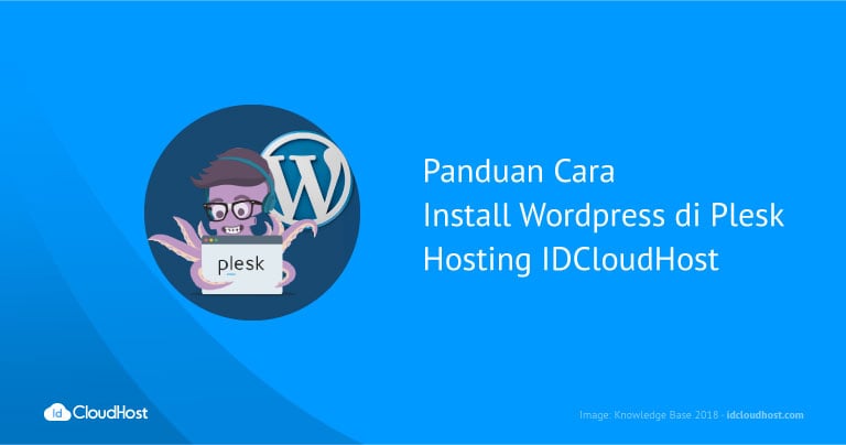 Panduan Cara Install WordPress di Plesk Hosting IDCloudHost