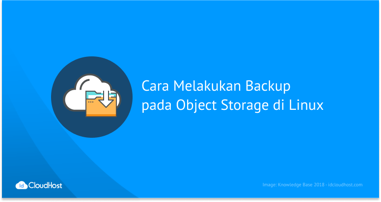 Cara Backup di S3 Object Storage