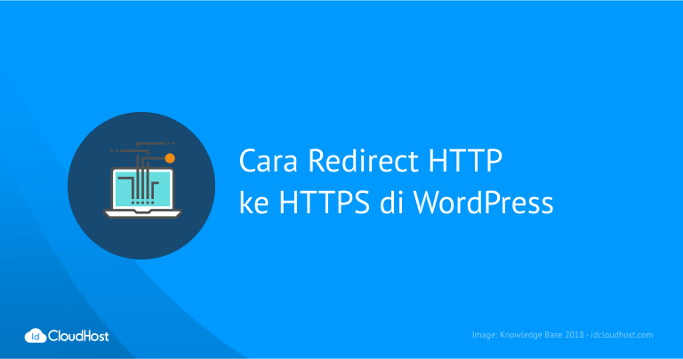 Cara Redirect HTTP Ke HTTPS Dengan Plugin WordPress