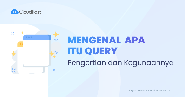 Apa Itu Query